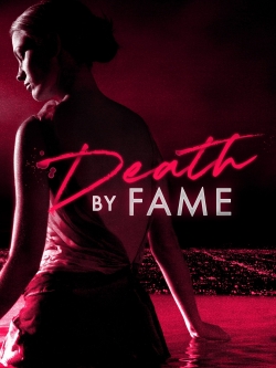 watch Death by Fame