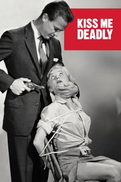 watch Kiss Me Deadly