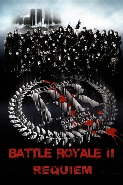 watch Battle Royale II: Requiem