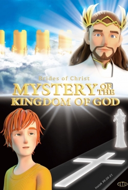 watch Mystery of the Kingdom of God