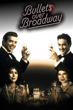watch Bullets Over Broadway