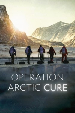 watch Operation Arctic Cure
