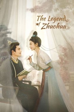 watch The Legend of Zhuohua