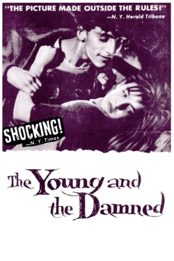 watch The Young and the Damned