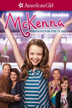 watch An American Girl: McKenna Shoots for the Stars