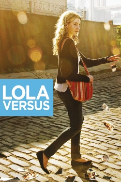 watch Lola Versus