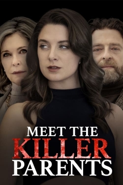 watch Meet the Killer Parents