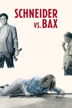 watch Schneider vs. Bax