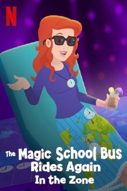 watch The Magic School Bus Rides Again in the Zone