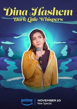 watch Dina Hashem: Dark Little Whispers