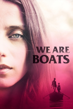 watch We Are Boats