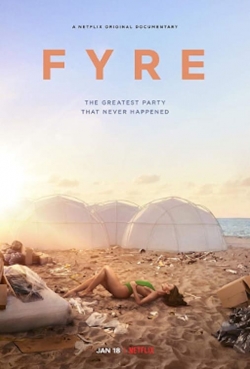 watch FYRE: The Greatest Party That Never Happened