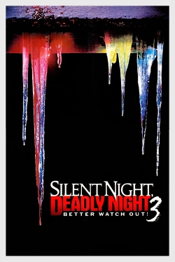 watch Silent Night, Deadly Night III: Better Watch Out!