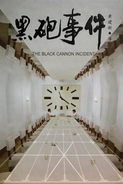 watch The Black Cannon Incident