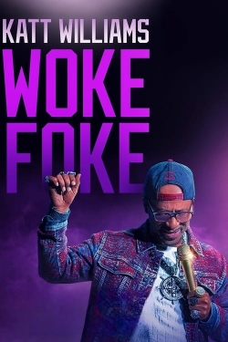 watch Katt Williams: Woke Foke