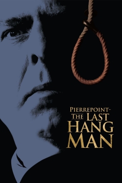 watch Pierrepoint: The Last Hangman