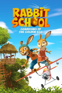 watch Rabbit School: Guardians of the Golden Egg