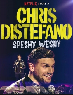 watch Chris Distefano: Speshy Weshy