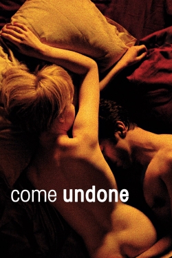 watch Come Undone
