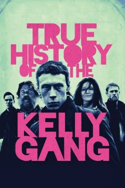 watch True History of the Kelly Gang