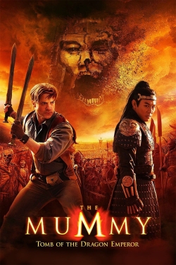 watch The Mummy: Tomb of the Dragon Emperor