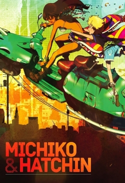watch Michiko and Hatchin