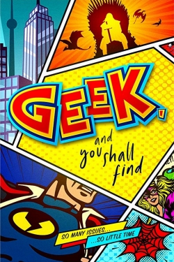 watch Geek, and You Shall Find