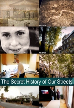 watch The Secret History of Our Streets