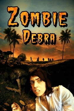 watch Zombie Debra