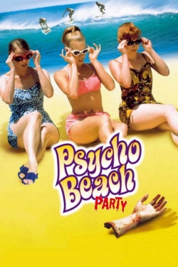 watch Psycho Beach Party