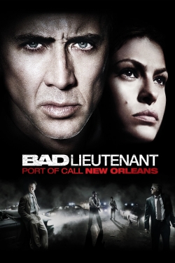 watch The Bad Lieutenant: Port of Call - New Orleans