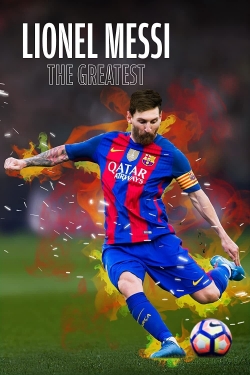 watch Lionel Messi The Greatest