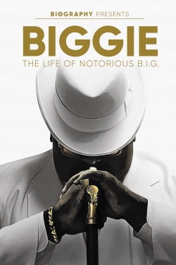 watch Biggie: The Life of Notorious B.I.G.