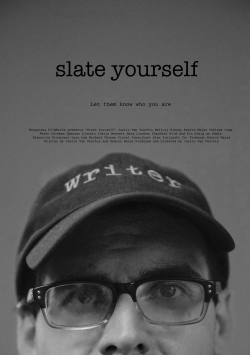 watch Slate Yourself