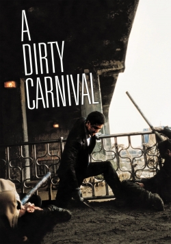 watch A Dirty Carnival