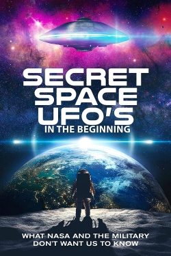 watch Secret Space UFOs - In the Beginning - Part 1