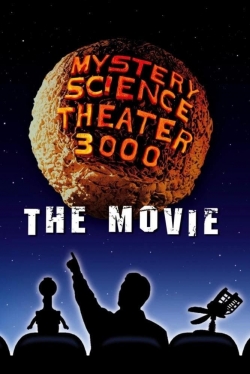 watch Mystery Science Theater 3000: The Movie