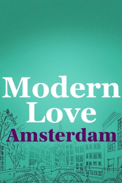 watch Modern Love Amsterdam