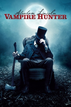 watch Abraham Lincoln: Vampire Hunter