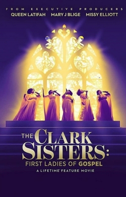 watch The Clark Sisters: The First Ladies of Gospel