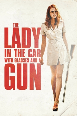 watch The Lady in the Car with Glasses and a Gun