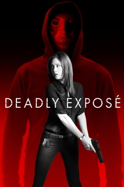 watch Deadly Expose