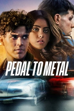 watch Pedal to Metal