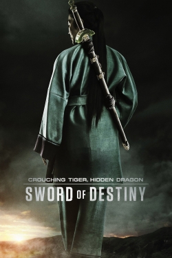 watch Crouching Tiger, Hidden Dragon: Sword of Destiny