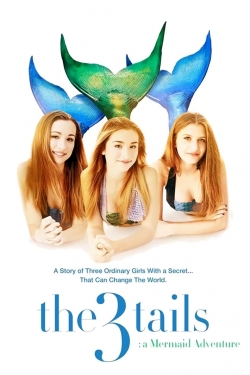 watch The3Tails: A Mermaid Adventure