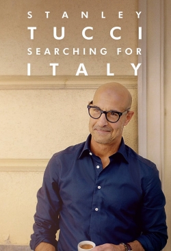 watch Stanley Tucci: Searching for Italy