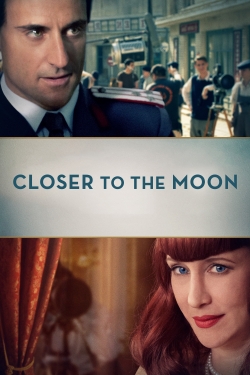 watch Closer to the Moon