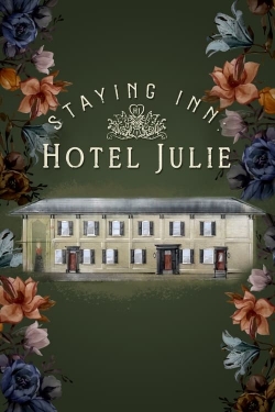 watch Staying Inn: Hotel Julie
