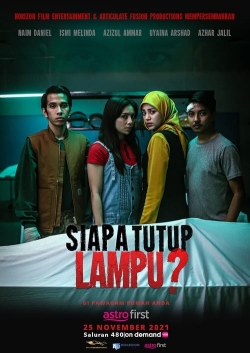 watch Siapa Tutup Lampu?