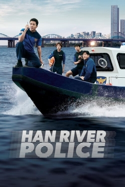 watch Han River Police